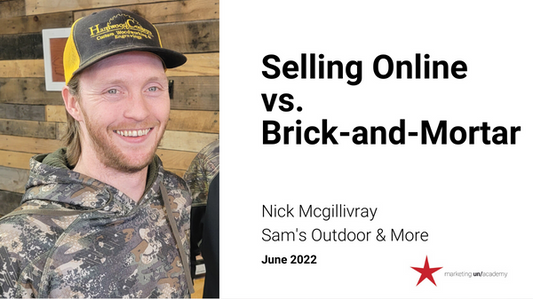 Experience in Selling Online & Brick-and-Mortar